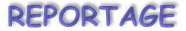 REPORTAGE